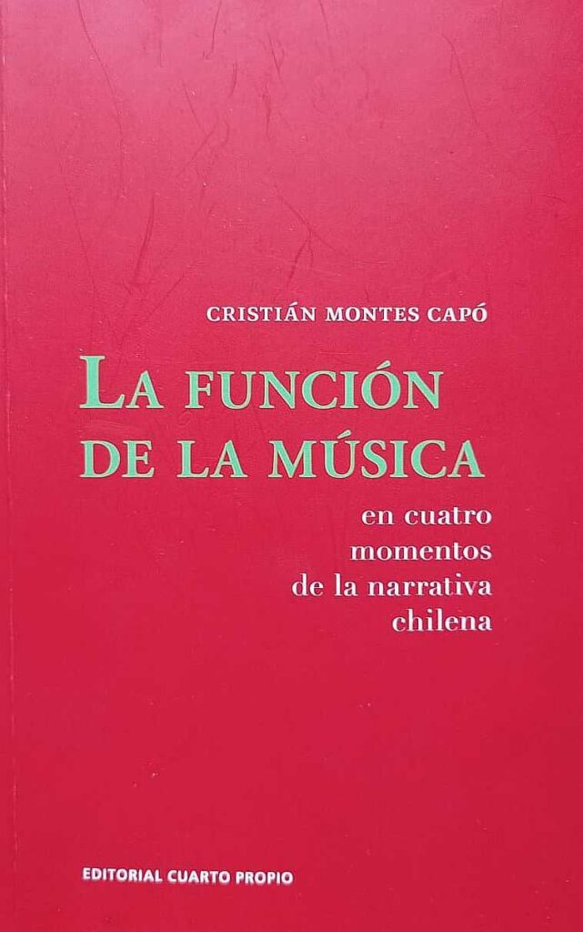 La función de la música en cuatro momentos de la narrativa chilena