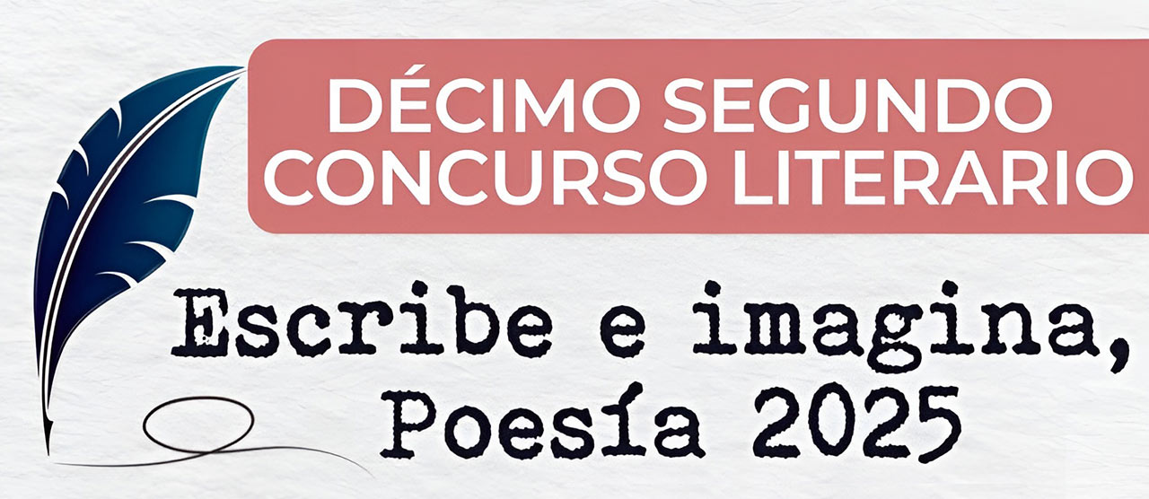 Décimo segundo concurso literario “Escribe e Imagina, Poesía 2025