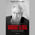 Vargas Llosa, su otra gran pasión