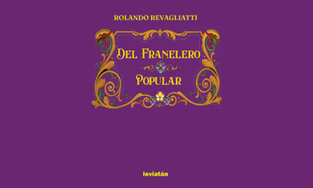 De nuestro apreciado autor argentino, Rolando Revagliatti