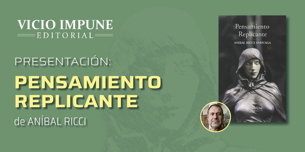 Invitamos a asistir al lanzamiento de un nuevo libro de Aníbal Ricci, integrante de Letras de Chile
