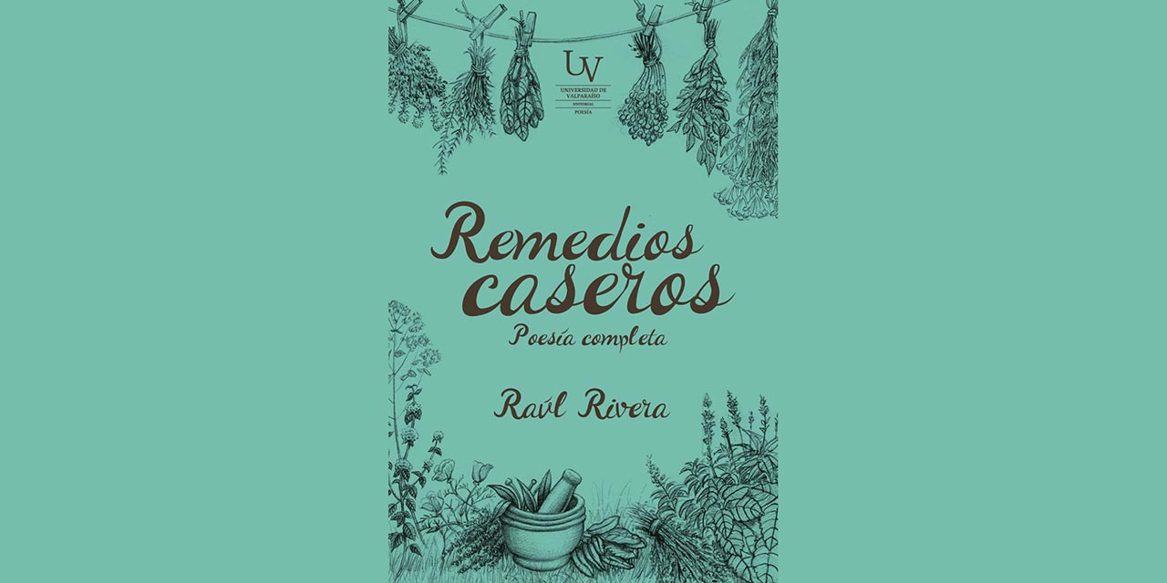 “… uno no escribe como quiere, sino como puede…” (Raúl Rivera)