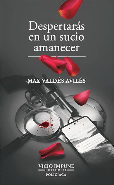 Despertarás en un sucio amanecer