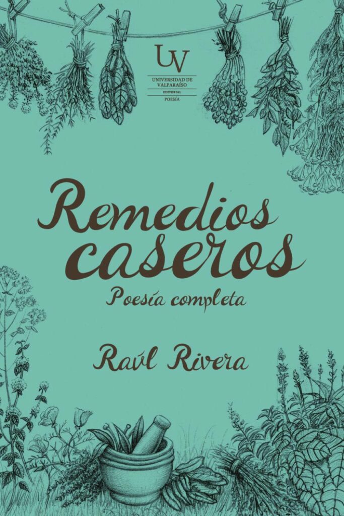Remedios caseros. Poesía completa.