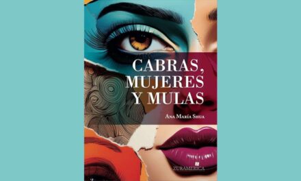 Cabras, mujeres y mulas de Ana María Shua