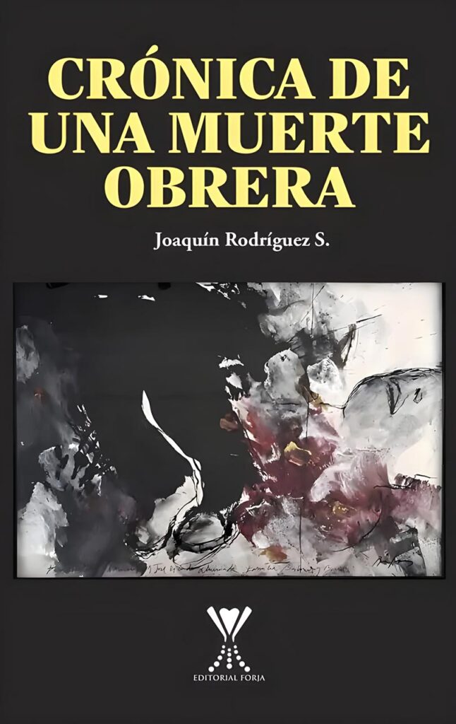 Crónica de una muerte obrera
