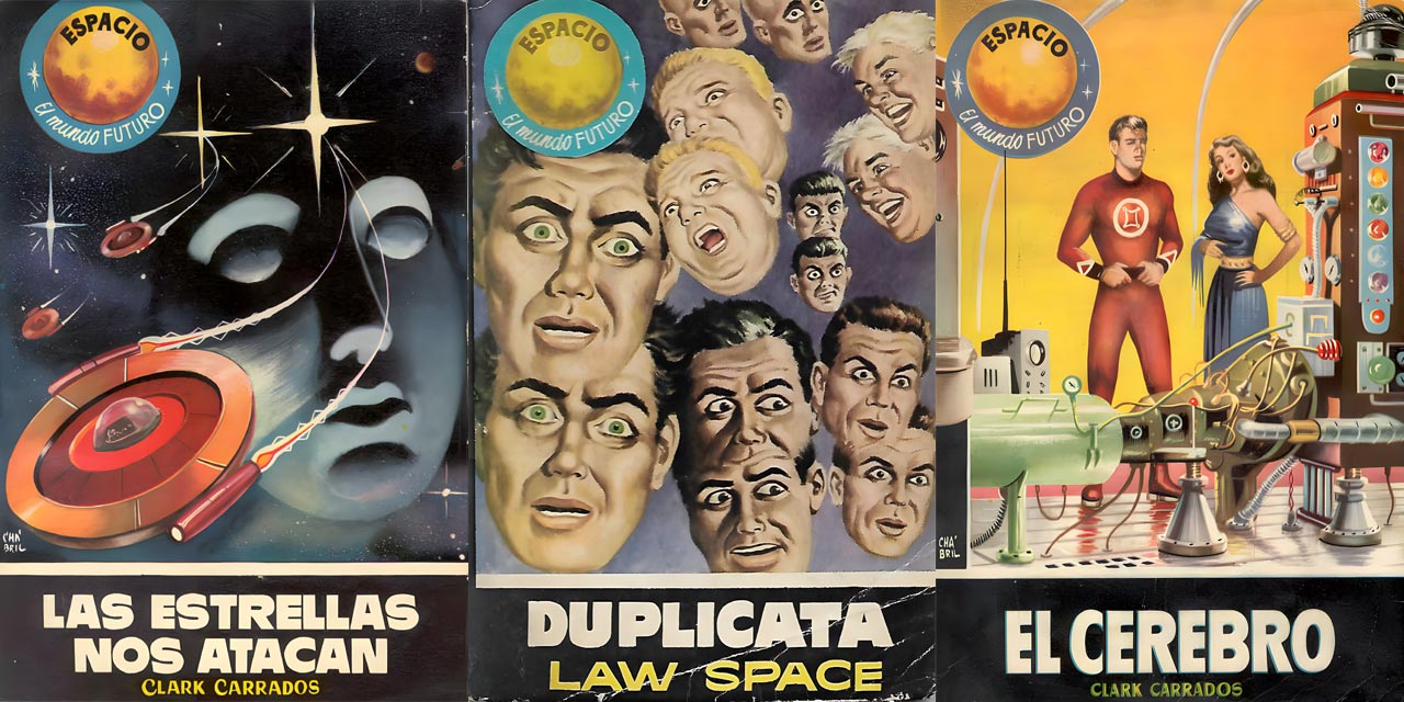 Clark Carrados y la serie B de la Ciencia-Ficción