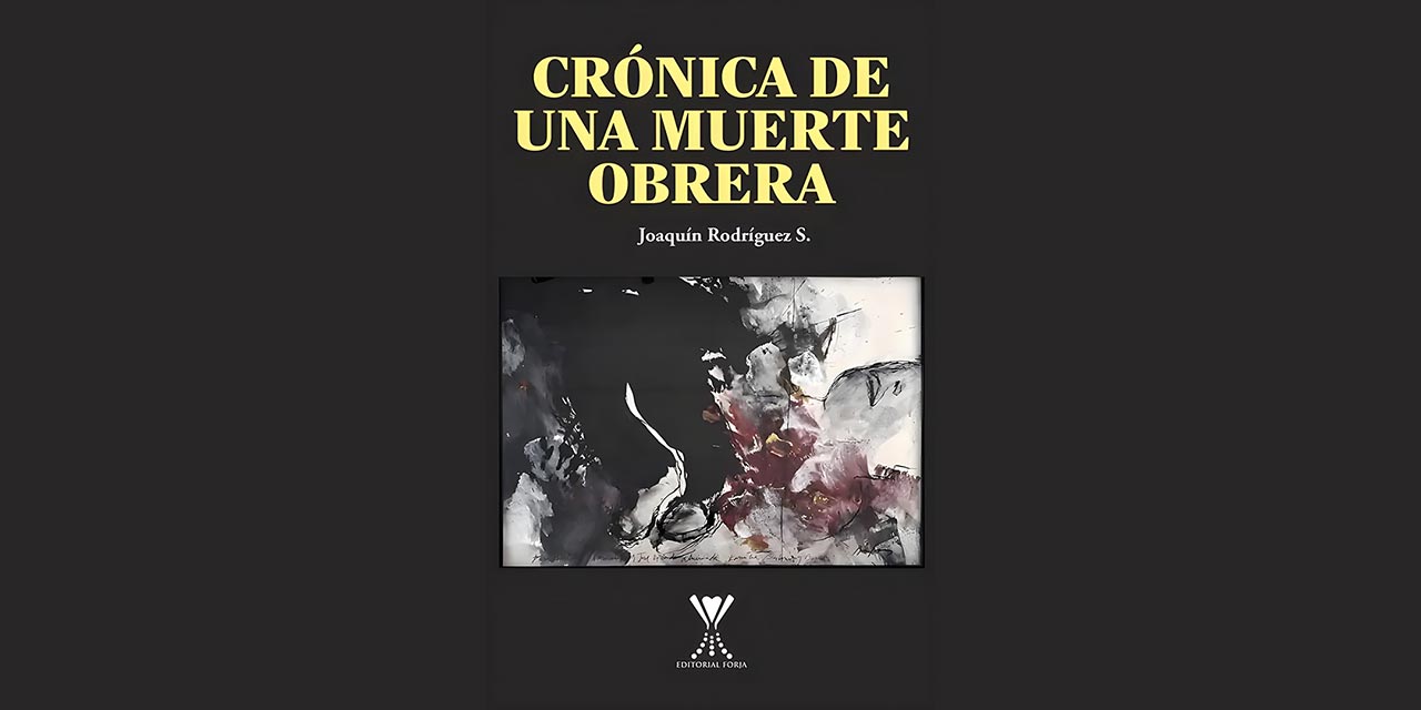 RECONSTITUCIÓN DE ESCENA EN “CRÓNICA DE UNA MUERTE OBRERA”, DE JOAQUÍN RODRÍGUEZ