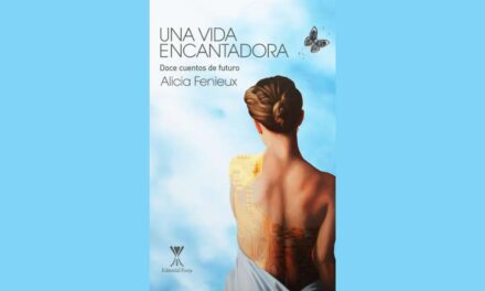 Una vida encantadora