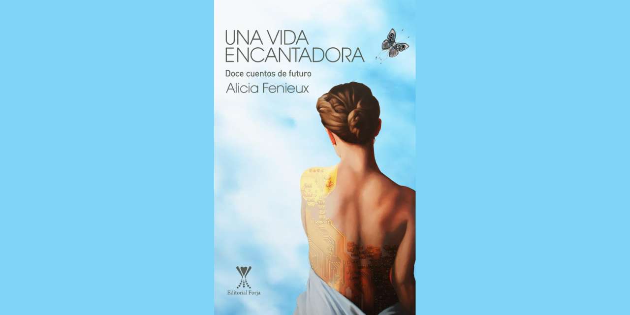 Una vida encantadora