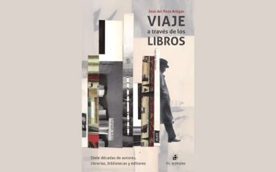 VIAJE A TRAVÉS DE LOS LIBROS, de José Del Pozo Artigas