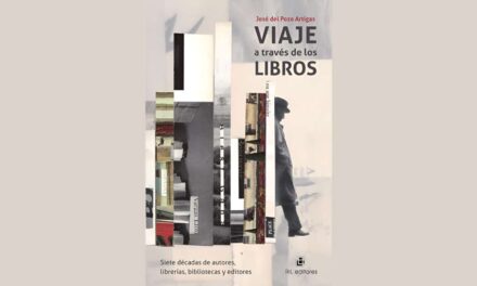 VIAJE A TRAVÉS DE LOS LIBROS, de José Del Pozo Artigas