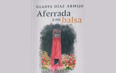 “AFERRADA A MI BALSA”