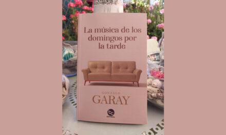 LA MÚSICA DE LOS DOMINGOS POR LA TARDE de GONZALO GARAY