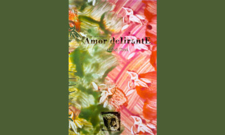 «AMOR DELIRANTE» DE ANÍBAL RICCI: CORAZONES HERIDOS EN APROXIMACIÓN