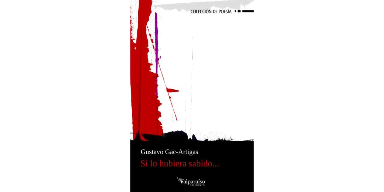 MEMORIAL Y POESÍA EN LA OBRA DE GUSTAVO GAC-ARTIGAS