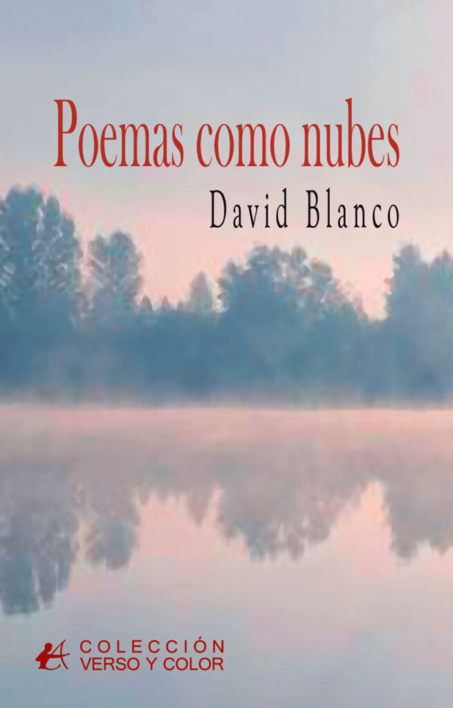 Poemas como nubes: David Blanco
