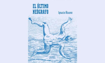 APUNTES SOBRE EL ÚLTIMO NEÓGRAFO