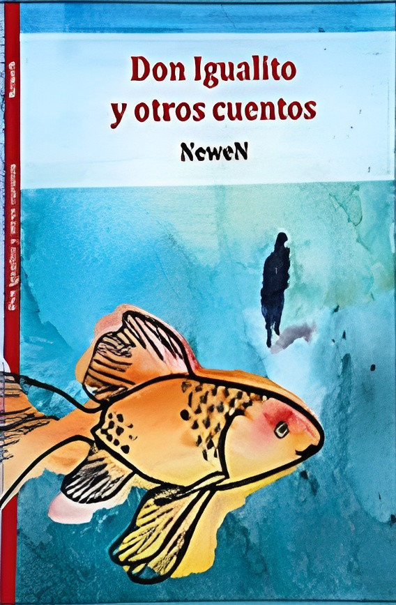 Don Igualito y otros cuentos, NeweN, 2025