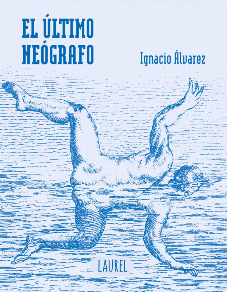 El último neógrafo