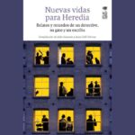 Nuevas vidas para Heredia. Relatos y remedos de un detective, su gato y un escriba