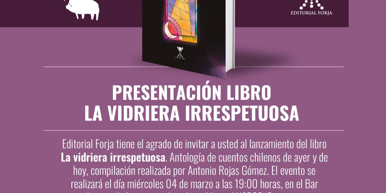 Presentación libro La Vidriera Irrespetuosa
