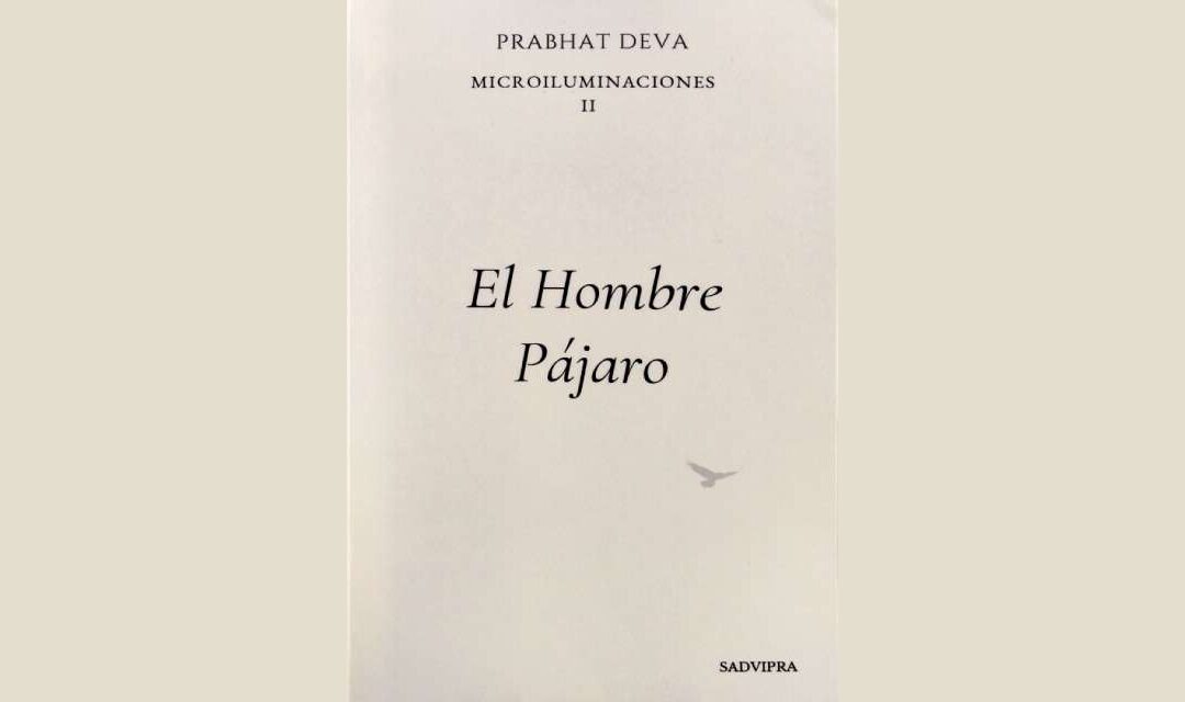 EL HOMBRE PÁJARO de PRABHAT DEVA