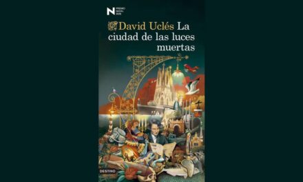LA CIUDAD DE LAS LUCES MUERTAS DE DAVID UCLÉS
