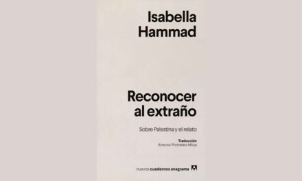 RECONOCER AL EXTRAÑO. SOBRE PALESTINA Y EL RELATO