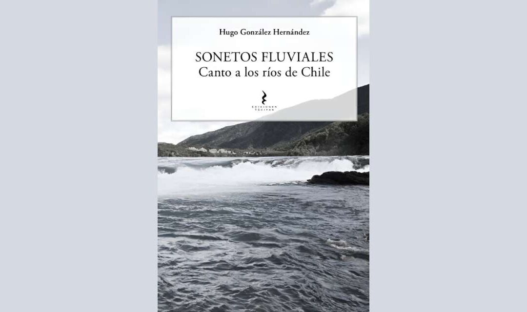 SONETOS FLUVIALES, de HUGO GONZÁLEZ HERNÁNDEZ