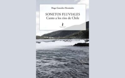 SONETOS FLUVIALES, de HUGO GONZÁLEZ HERNÁNDEZ