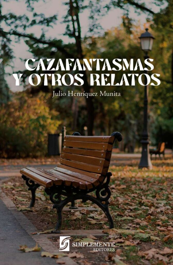 Cazafantasmas y otros relatos