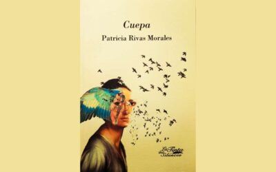 CUEPA. UNA ANTOLOGÍA DE MICRORRELATOS DE PATRICIA RIVAS