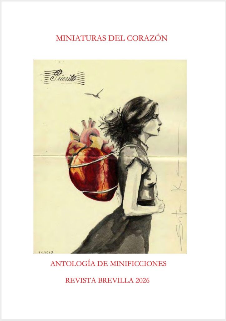 Miniaturas del corazón
Antología de minificciones
Revista Brevilla 2026