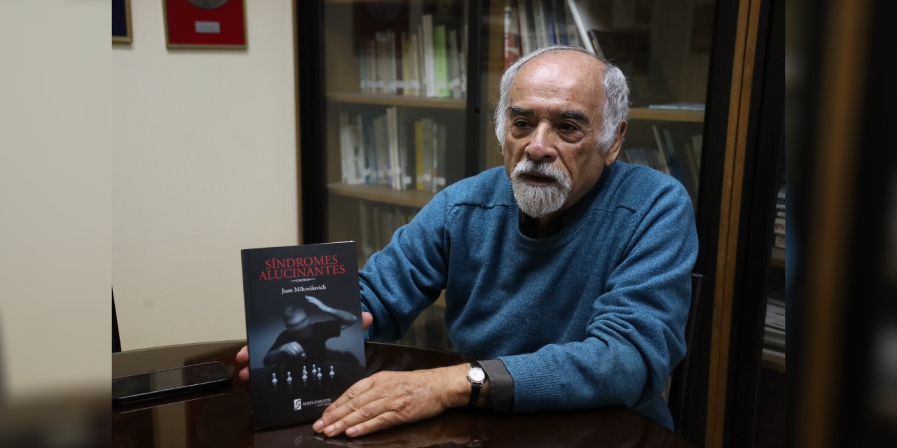 SÍNDROMES ALUCINANTES: CUENTOS DE JUAN MIHOVILOVICH