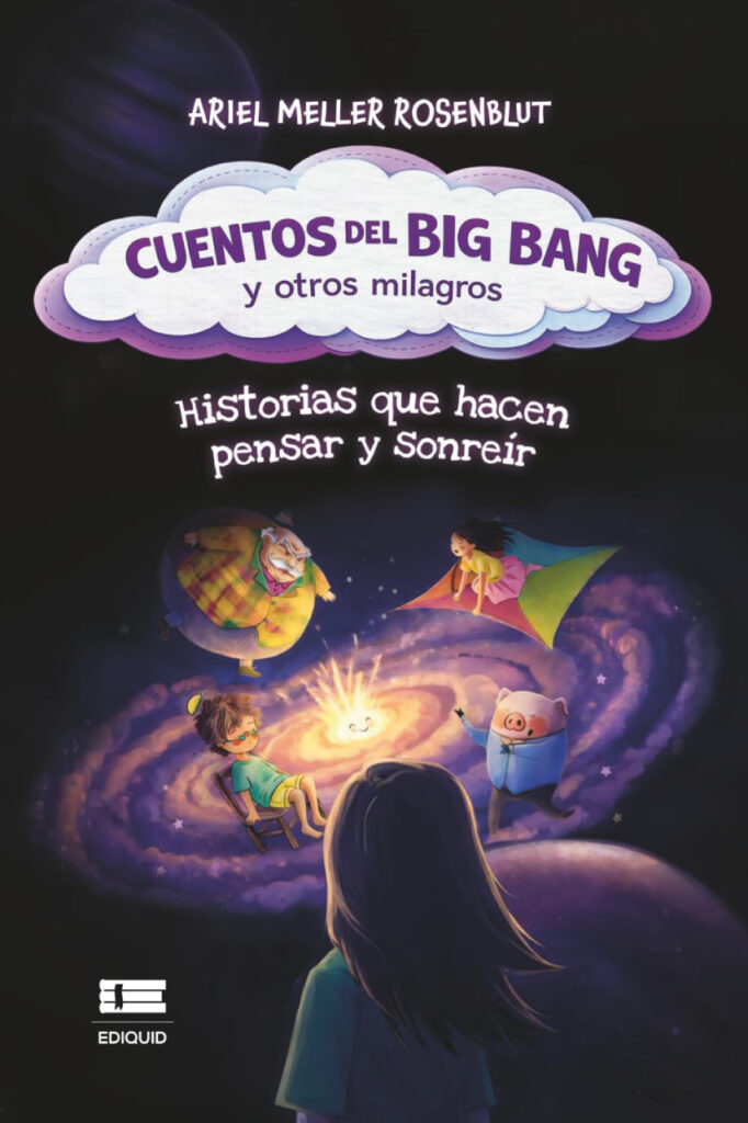 Cuentos del Big Bang y otros milagros