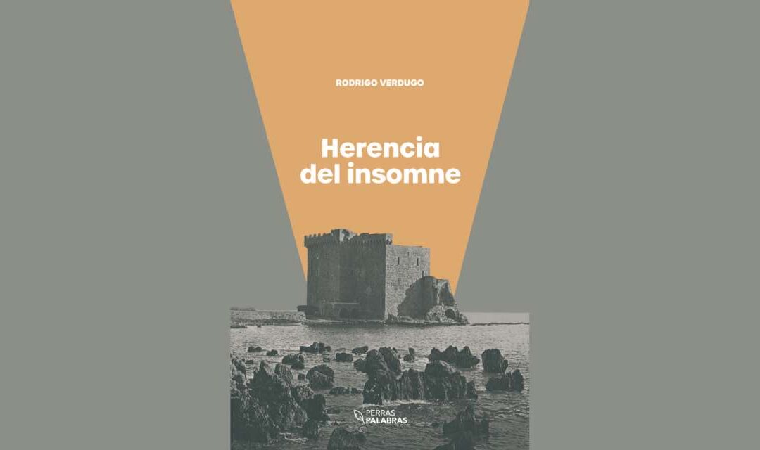 HERENCIA DEL INSOMNE de Rodrigo Verdugo