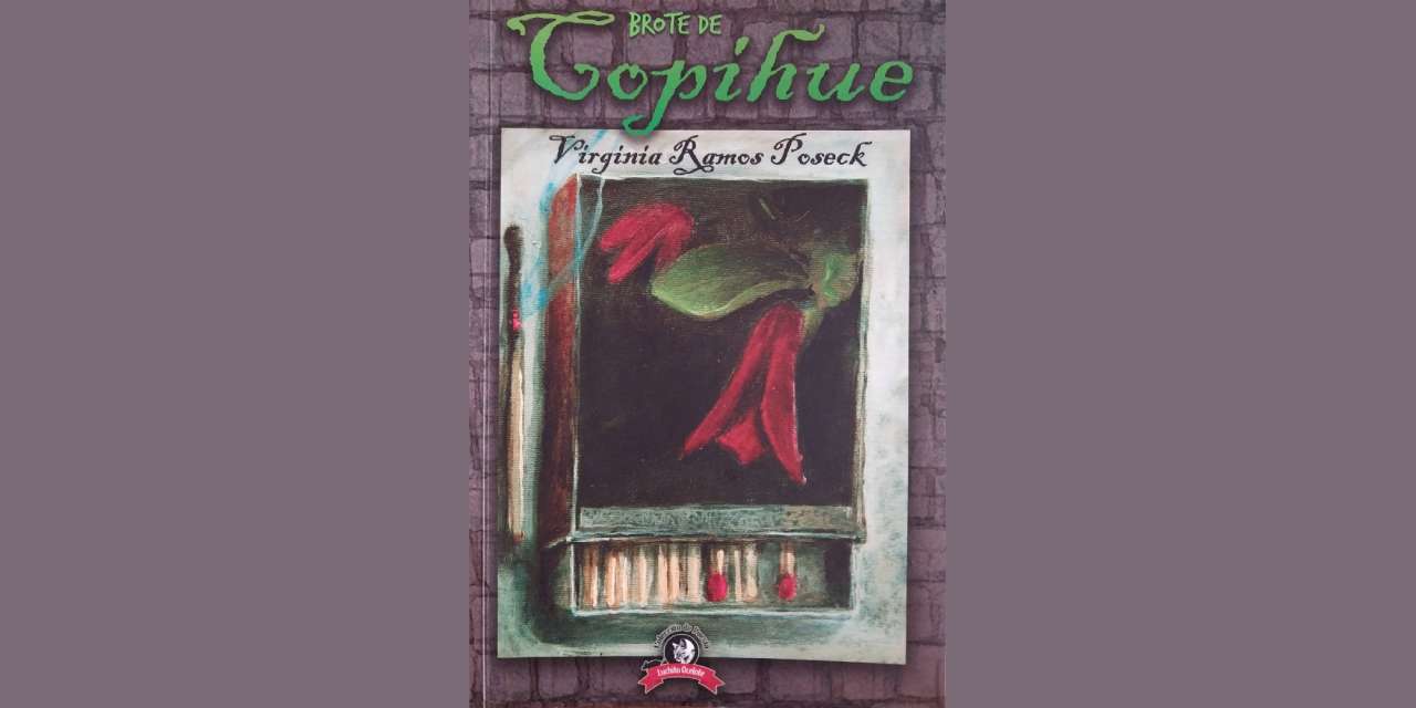 BROTE DE COPIHUE DE VIRGINIA RAMOS POSECK