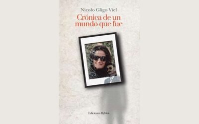 CRÓNICA DE UN MUNDO QUE FUE