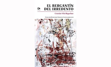 EL BERGANTÍN DEL IRREDENTO de CRISTIÁN VILA RIQUELME