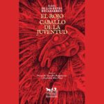 El rojo caballo de la juventud