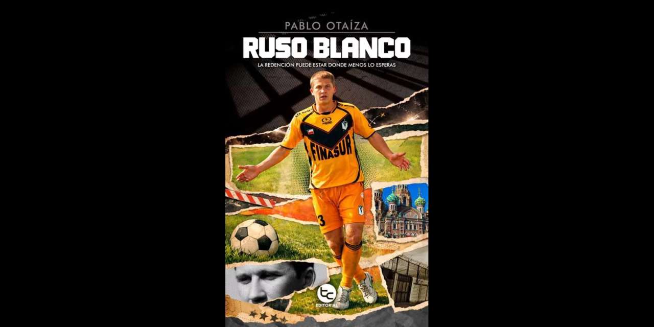 RUSO BLANCO, de Pablo Otaíza
