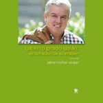gilberto prado galán: exhumación de su imagen, de jaime muñoz vargas