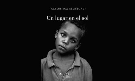 UN LUGAR EN EL SOL de CARLOS ROA HEWSTONE