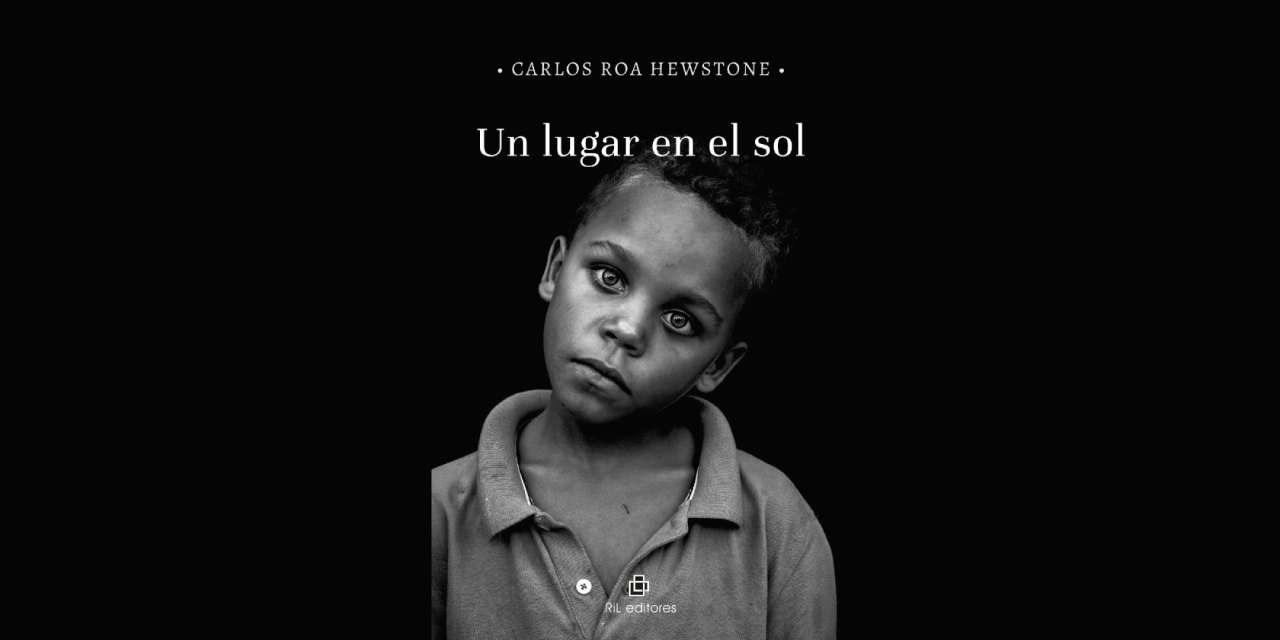 UN LUGAR EN EL SOL de CARLOS ROA HEWSTONE