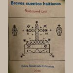 VIAJANDO A HAITÍ CON EL ESCRITOR BARTOLOMÉ LEAL