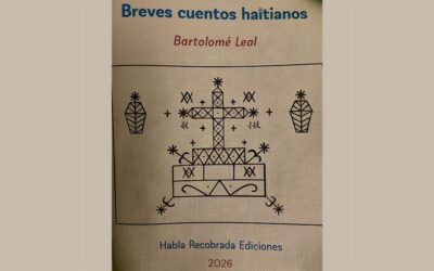 VIAJANDO A HAITÍ CON EL ESCRITOR BARTOLOMÉ LEAL