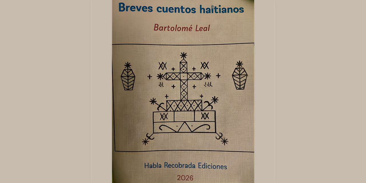 VIAJANDO A HAITÍ CON EL ESCRITOR BARTOLOMÉ LEAL