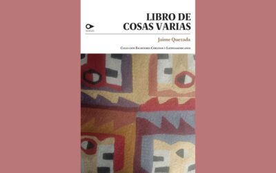 LIBRO DE COSAS VARIAS de JAIME QUEZADA
