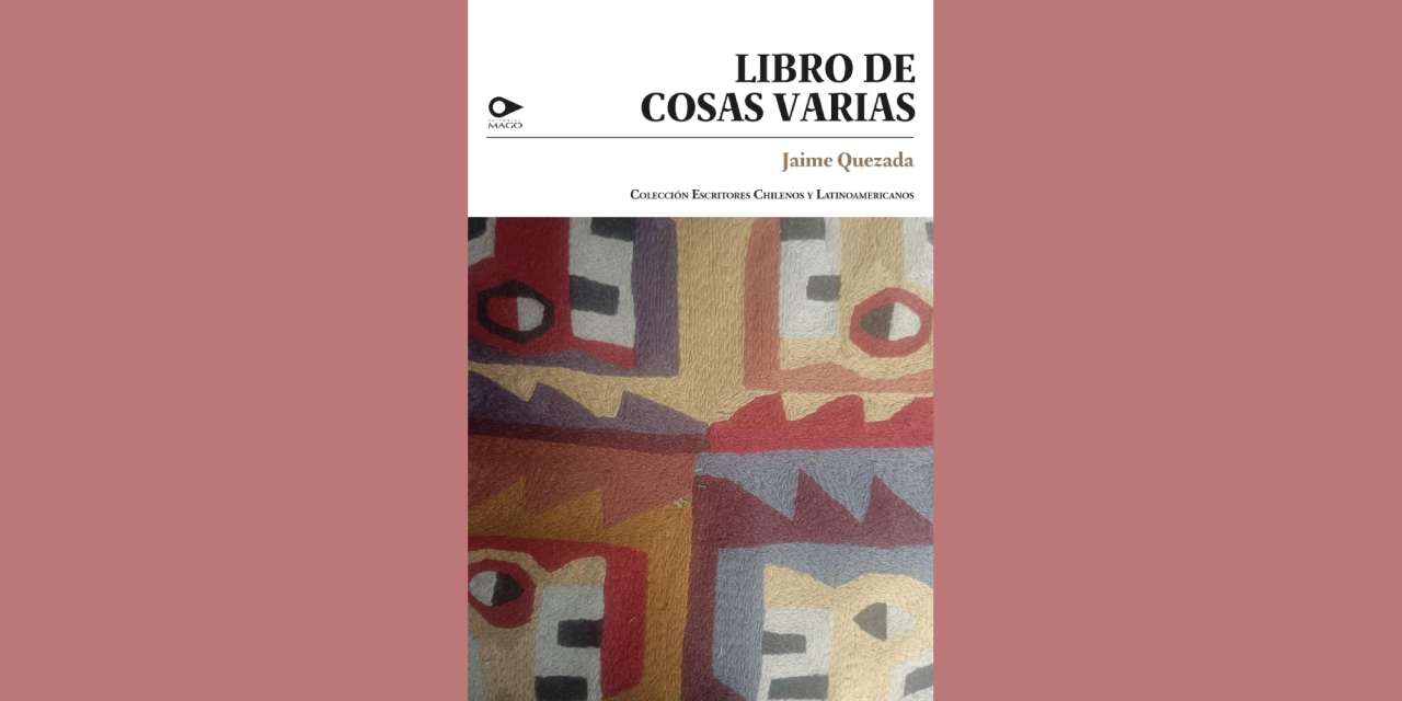 LIBRO DE COSAS VARIAS de JAIME QUEZADA